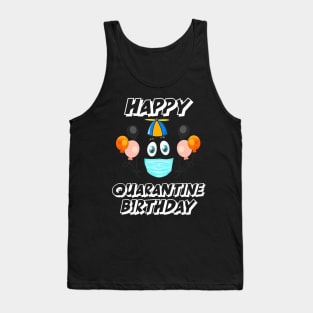 Happy Quarantined Birthday 2020 Tank Top